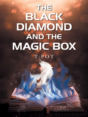 cover image of The Black Diamond and the Magic Box